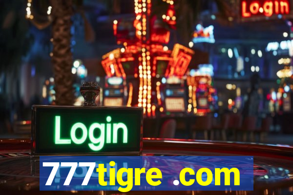 777tigre .com